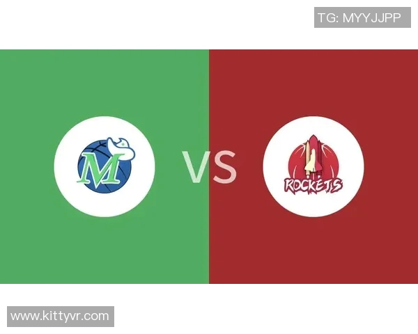 火箭队与独行侠的激烈对决分析及赛季前景展望